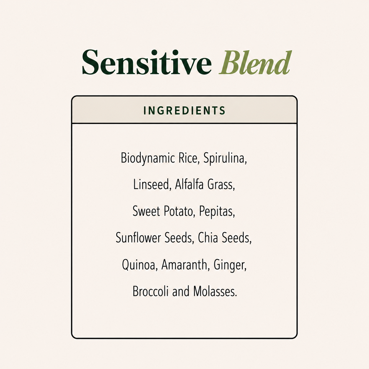 Sensitive Blend