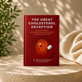 The Great Cholesterol Deception